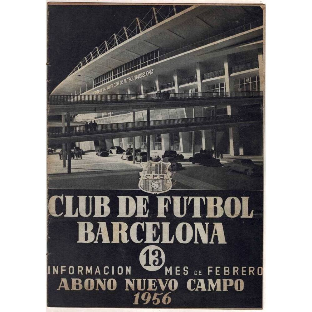 Club de Fútbol Barcelona. Boletín Información No. 13, 1956. Abono nuevo campo