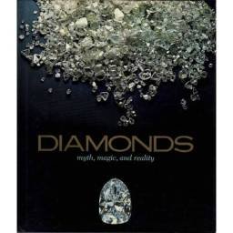 Diamonds: Myth Magic and...