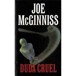 Duda cruel - Joe McGinninss