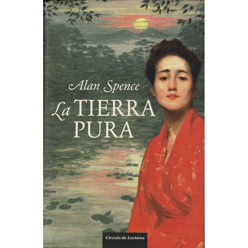 La tierra pura - Alan Spence