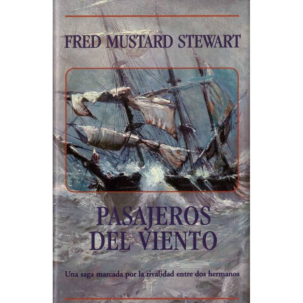 Pasajeros del Viento - Fred Mustard Stewart