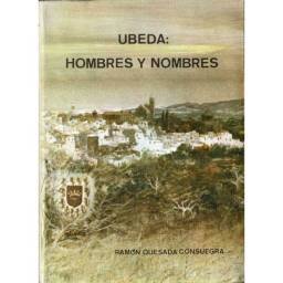 Ubeda: Hombres y Nombres -...