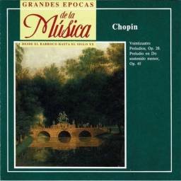 Grandes Épocas de la Música. Chopin - Veinticuatro preludios, Op. 28. Preludio, Op. 45. CD