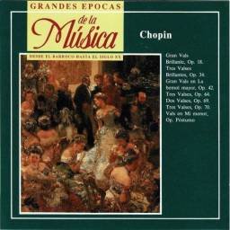 Grandes Épocas de la Música. Chopin - Valses, Op. 18, 34, 42, 64, 69, 70 y Póstumo. CD