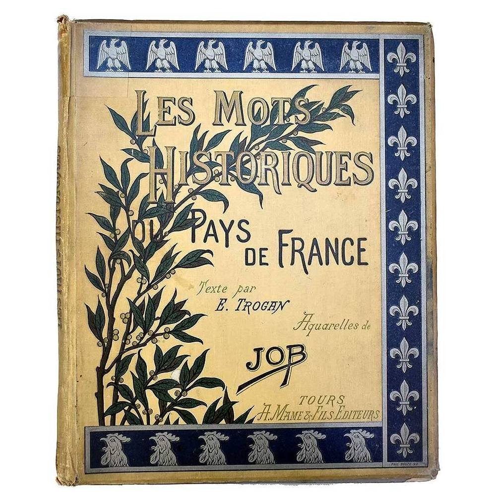 Les Mots Historiques du Pays de France - E. Trogan