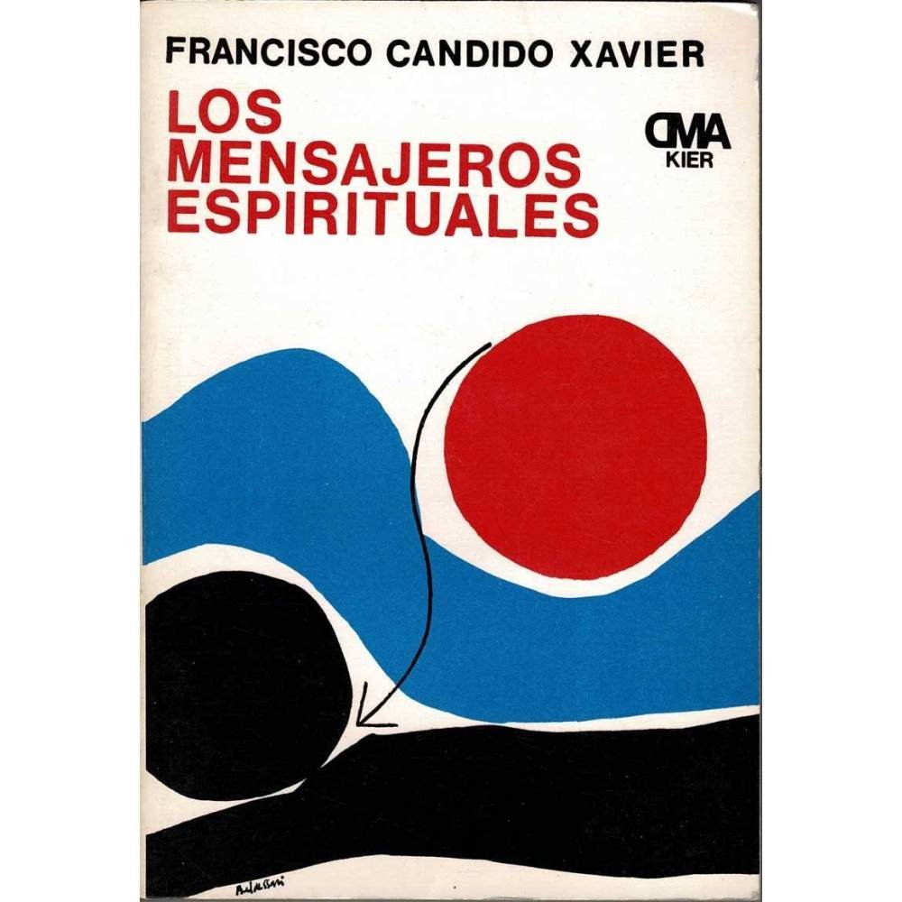 Los mensajeros espirituales - Francisco Candido Xavier