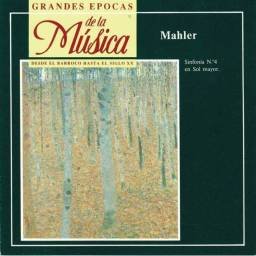 Grandes Épocas de la Música. Mahler - Sinfonía No. 4 en Sol mayor. CD