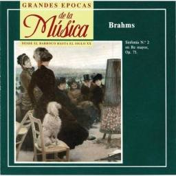 Grandes Épocas de la Música. Brahms - Sinfonía No. 2 en Re mayor. CD