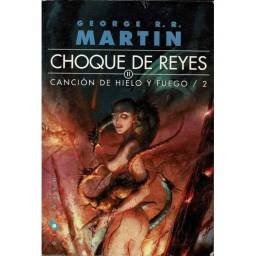 Choque de Reyes Vol. II....