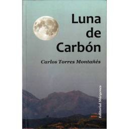 Luna de carbón (dedicado) - Carlos Torres Montañés