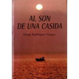 Al son de una casida - Diego Rodríguez Vargas