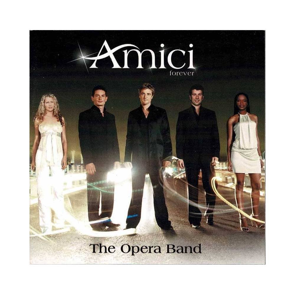 Amici Forever - The Opera Band. CD