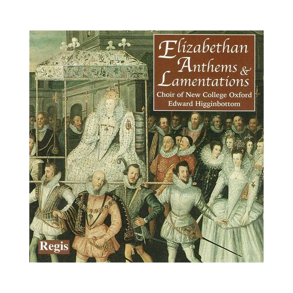 Choir of New College Oxford - Elizabethan Anthems & Lamentations. CD