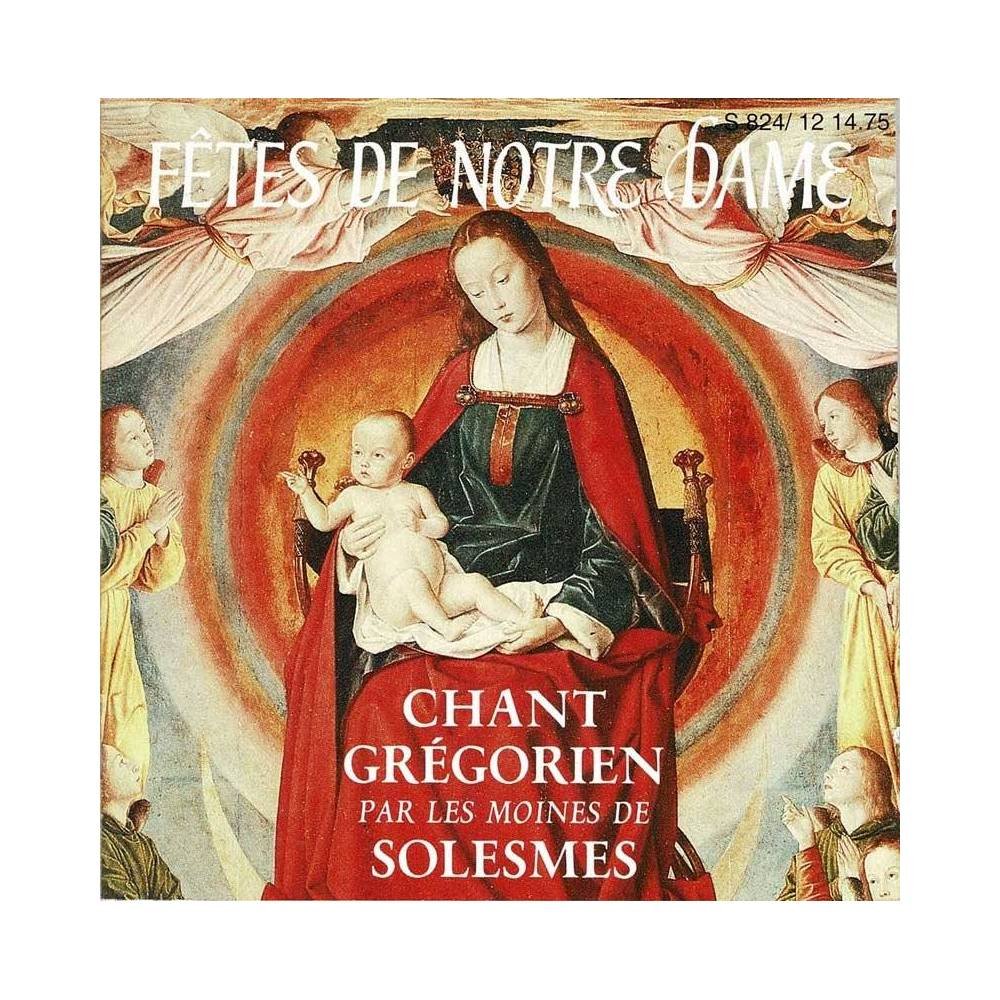 Chœur Des Moines De L'Abbaye Saint-Pierre De Solesmes - Fêtes De Notre Dame (Chant Grégorien). CD