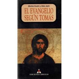 El Evangelio según Tomás - Michio Kushi, Alex Jack