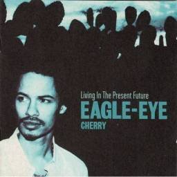 Eagle-Eye Cherry - Living In The Present Future. CD