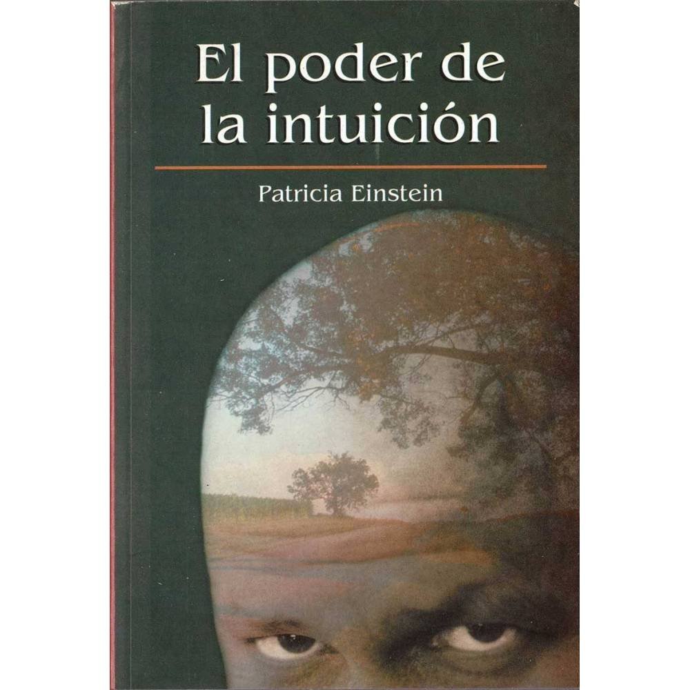 El poder de la intuición - Patricia Einstein