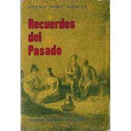 Recuerdos del pasado - Vicente Pérez Rosales