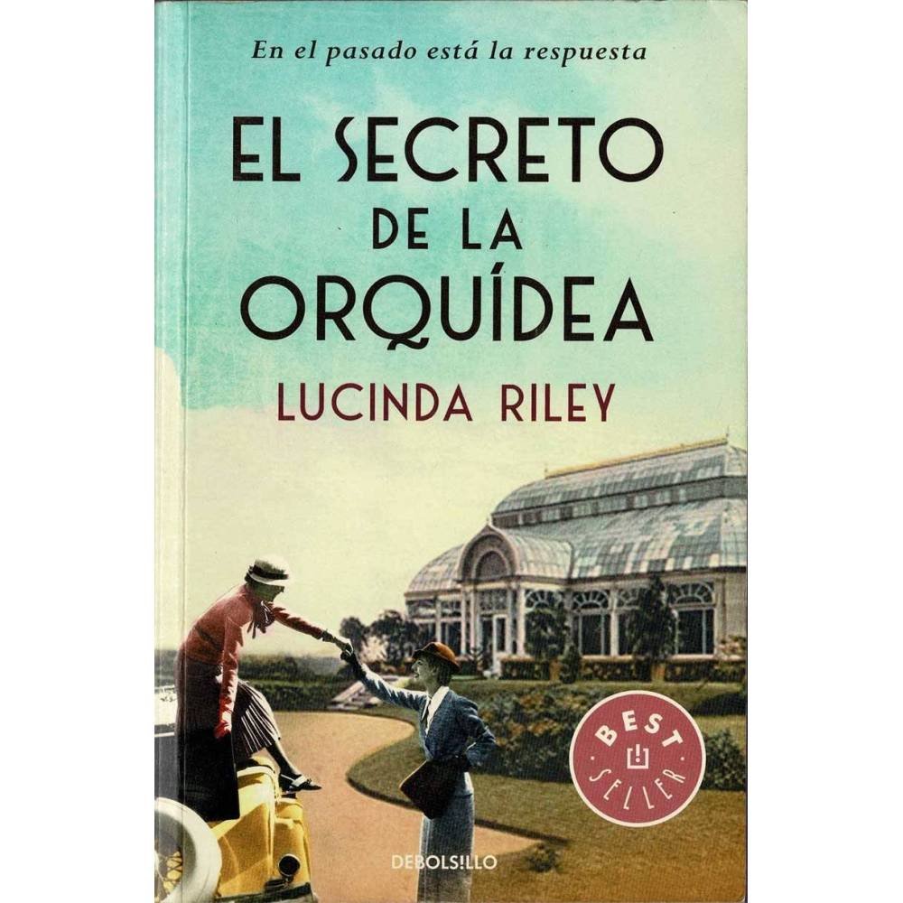 El secreto de la orquídea - Lucinda Riley
