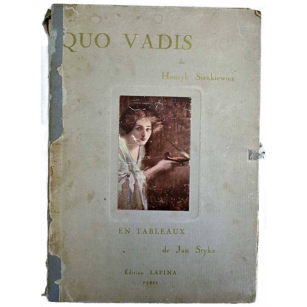 L'Ecrivain et le Peintre de Quo Vadis - Henryk Sienkiewicz, Jan Styka, Boyer D'Agen