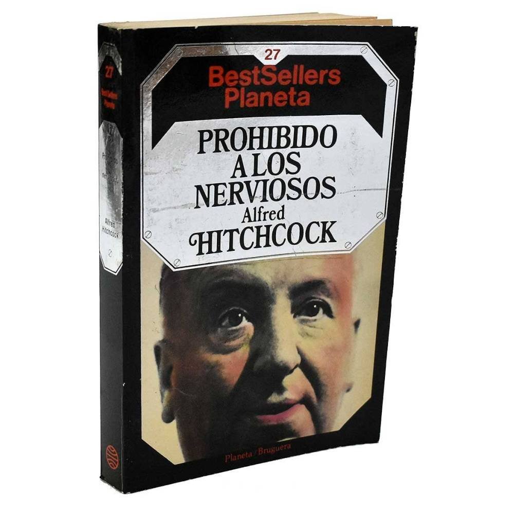 Prohibido a los nerviosos - Alfred Hitchcock