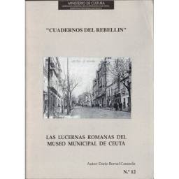 Las lucernas romanas del museo municipal de Ceuta. Cuadernos del Rebellín No. 12 - Darío Bernal Casasola