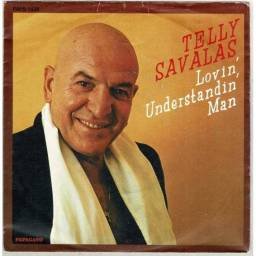 Telly Savalas - Lovin', Understanding Man / For All The Right Seasons. Single