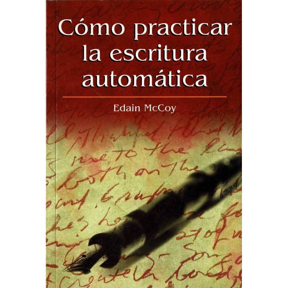 Cómo practicar la escritura automática - Edain McCoy