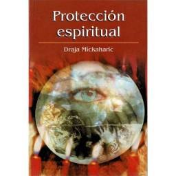 Protección espiritual - Draja Mickaharic