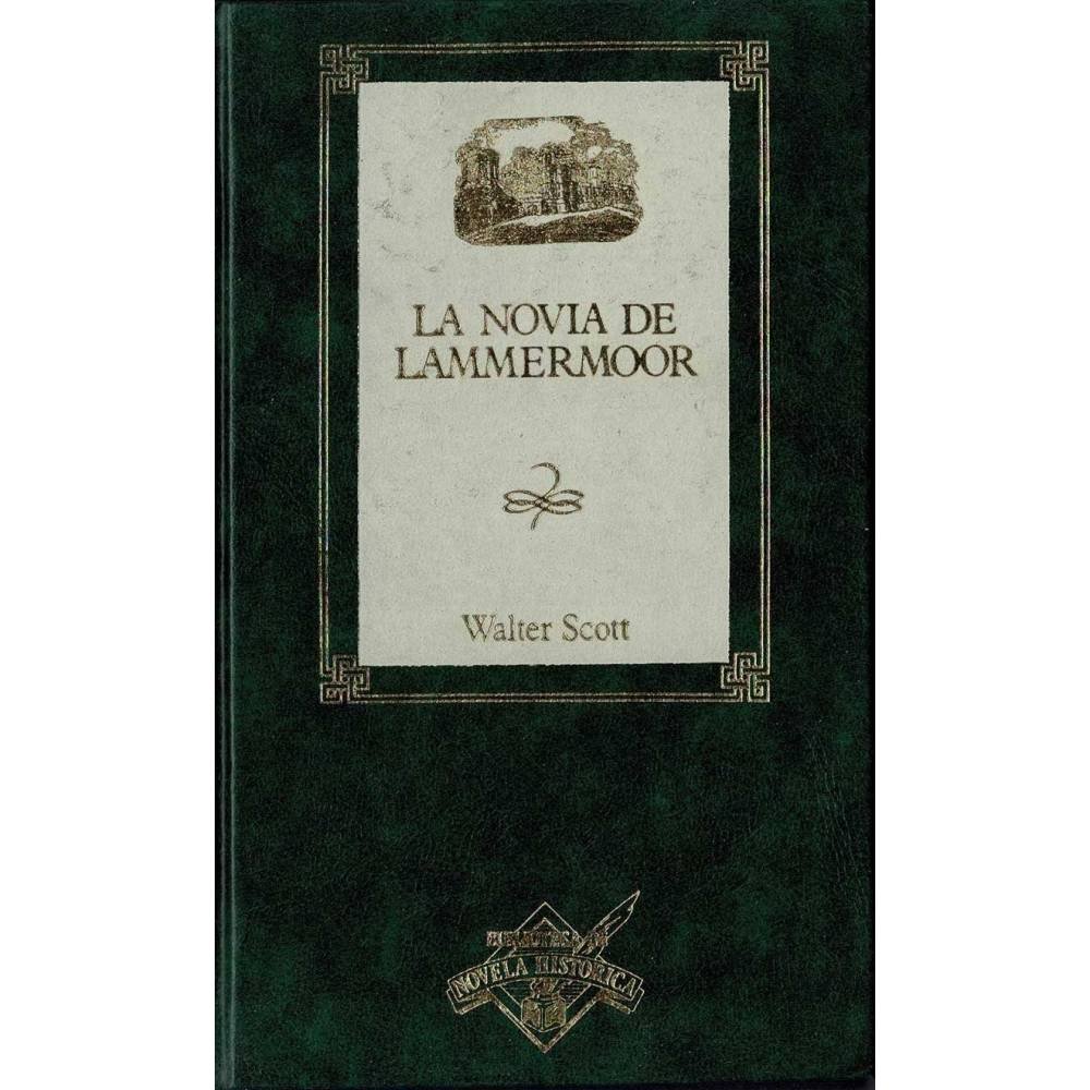 La novia de Lammermoor - Walter Scott