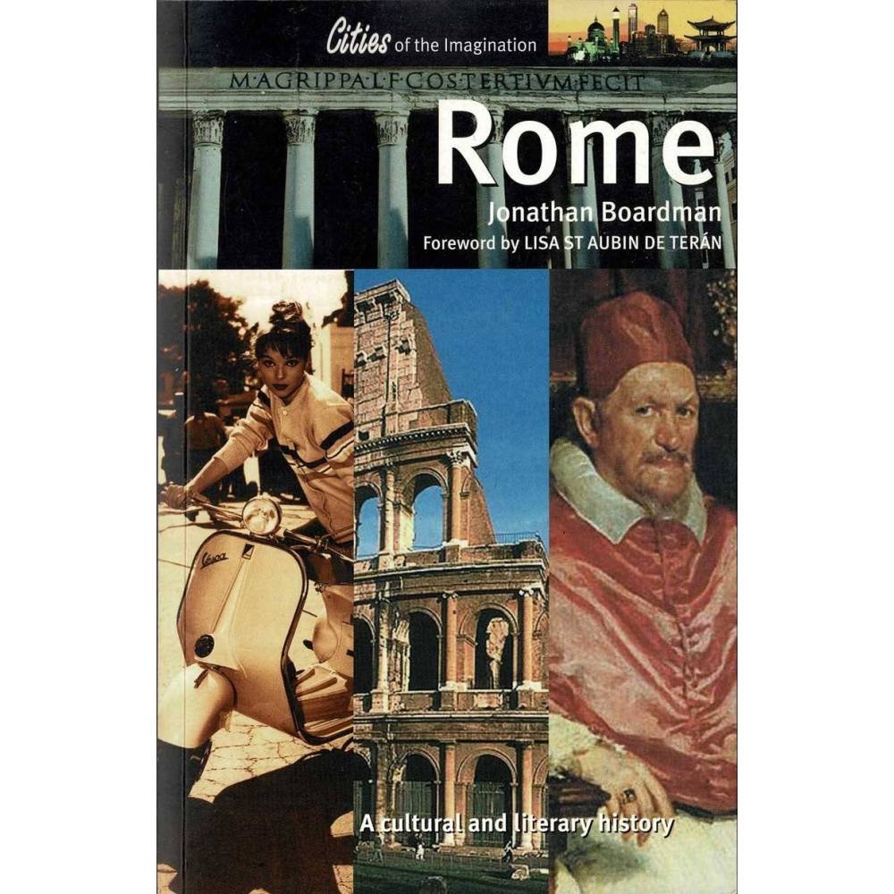 Rome. A Cultural and Literary History - Jonathan Boardman