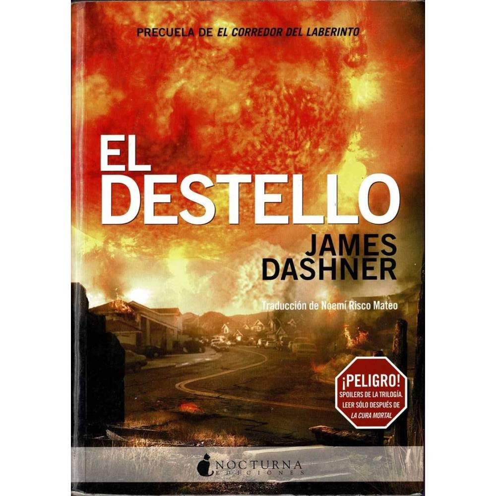 El Destello - James Dashner