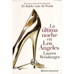 La última noche en Los Ángeles - Lauren Weisberger