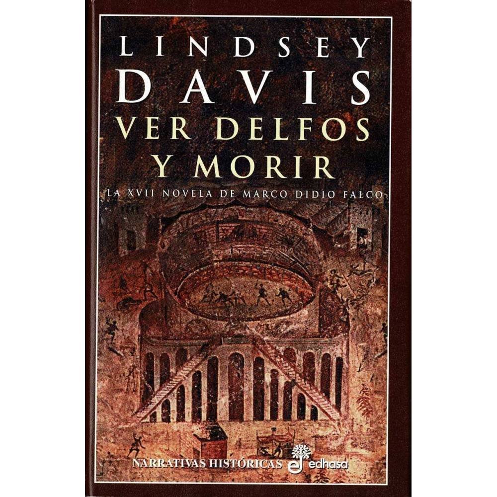 Ver Delfos y morir - Lindsey Davis