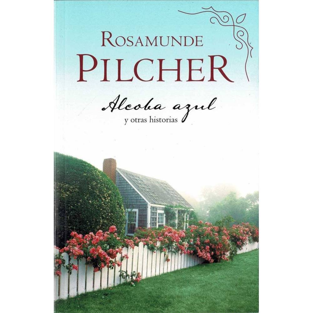 Alcoba azul y otras historias - Rosamunde Pilcher