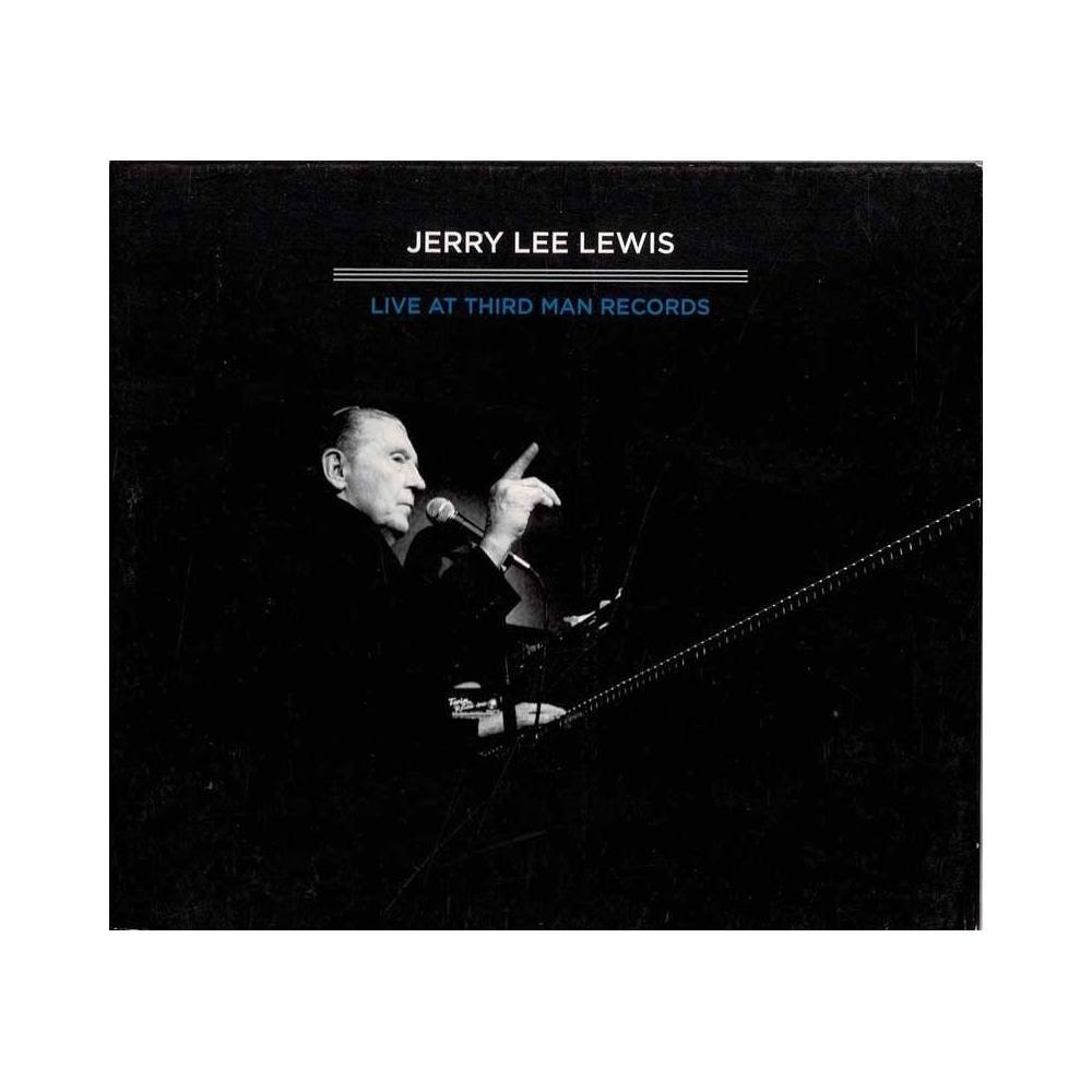 Jerry Lee Lewis - Live At Third Man Records. CD