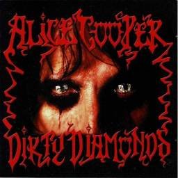 Alice Cooper - Dirty Diamonds. CD