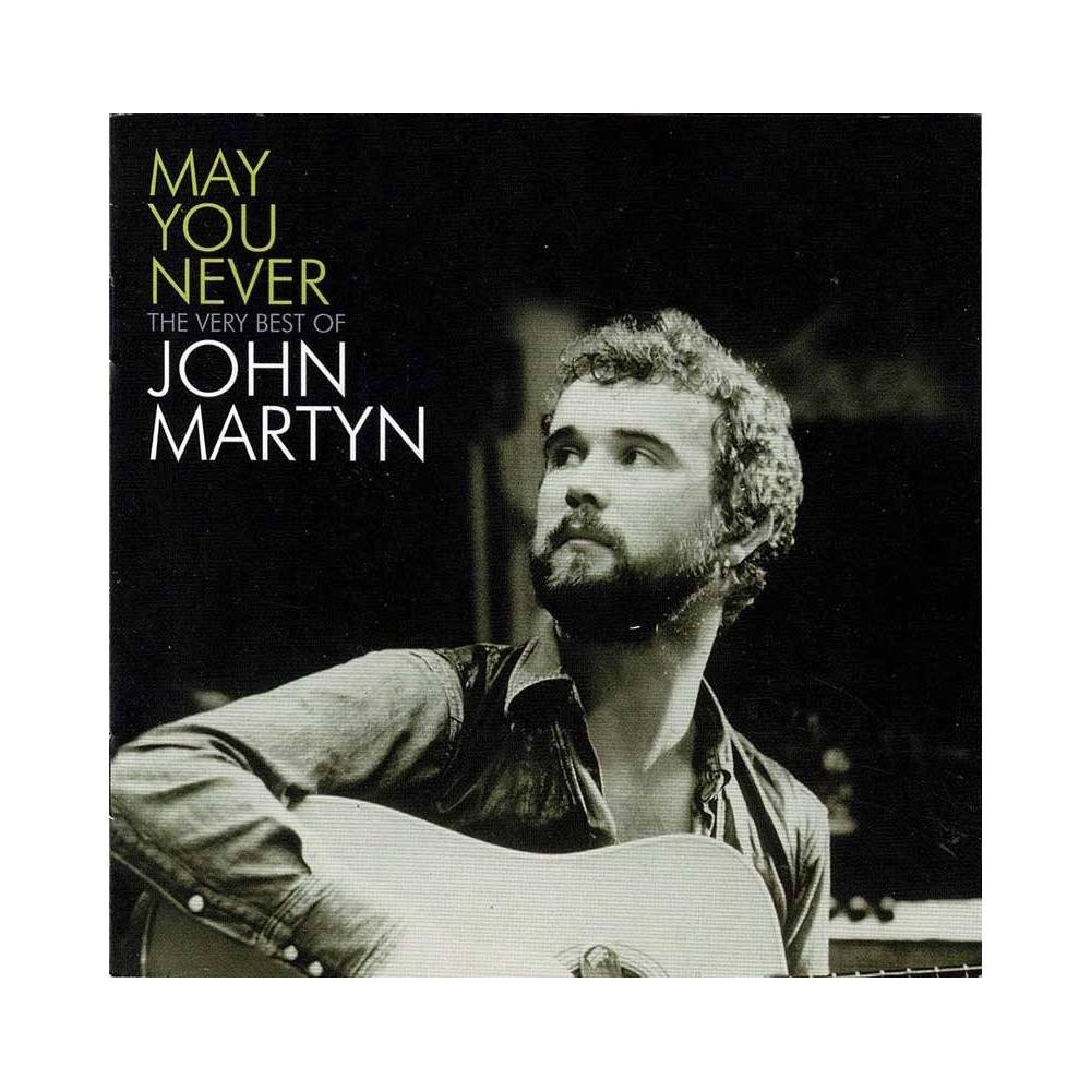 John Martyn - May You Never - The Very Best Of John Martyn. CD