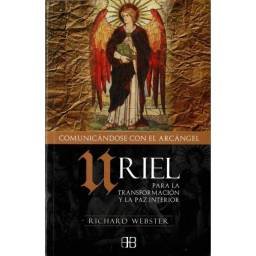 Comunicándose con el Arcángel Uriel para la transformación y la paz interior - Richard Webster