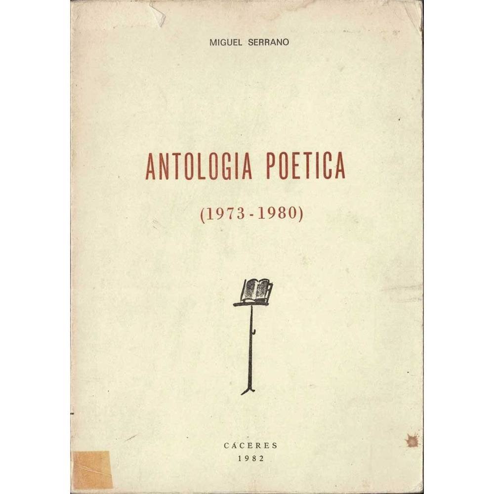 Antología Poética (1973-1980) - Miguel Serrano