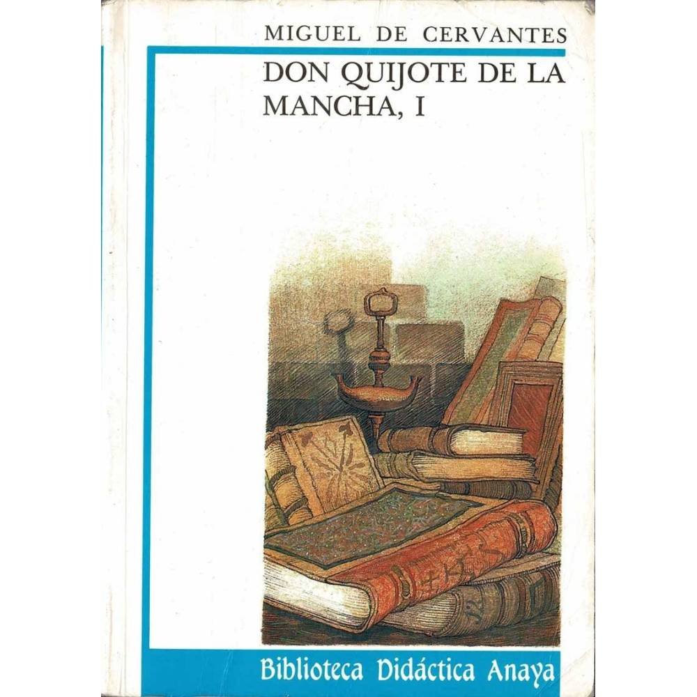 Don Quijote De La Mancha, I - Miguel de Cervantes