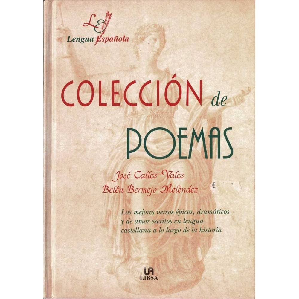 Colección de poemas - Jose Calles Vales, Belen Bermejo Melendez