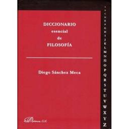 Diccionario esencial de filosofía - Diego Sánchez Meca