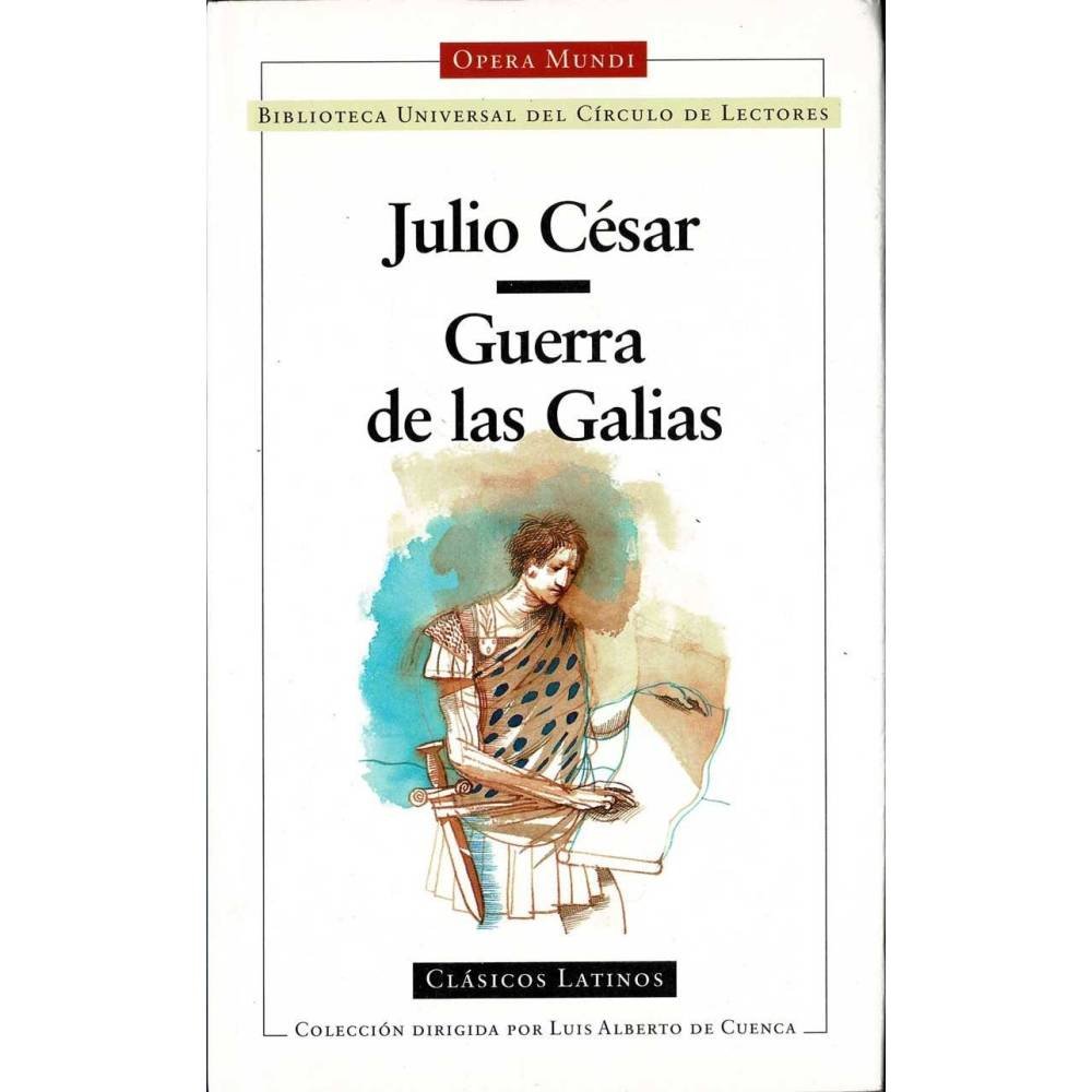 Guerra de las Galias - Julio César