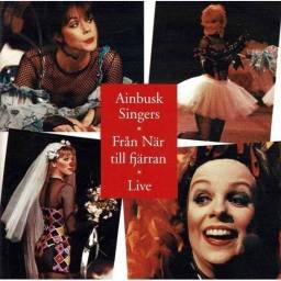 Ainbusk Singers - Från När Till Fjärran - Live. CD