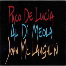 Paco De Lucia, Al Di Meola, John McLaughlin - The Guitar Trio. CD