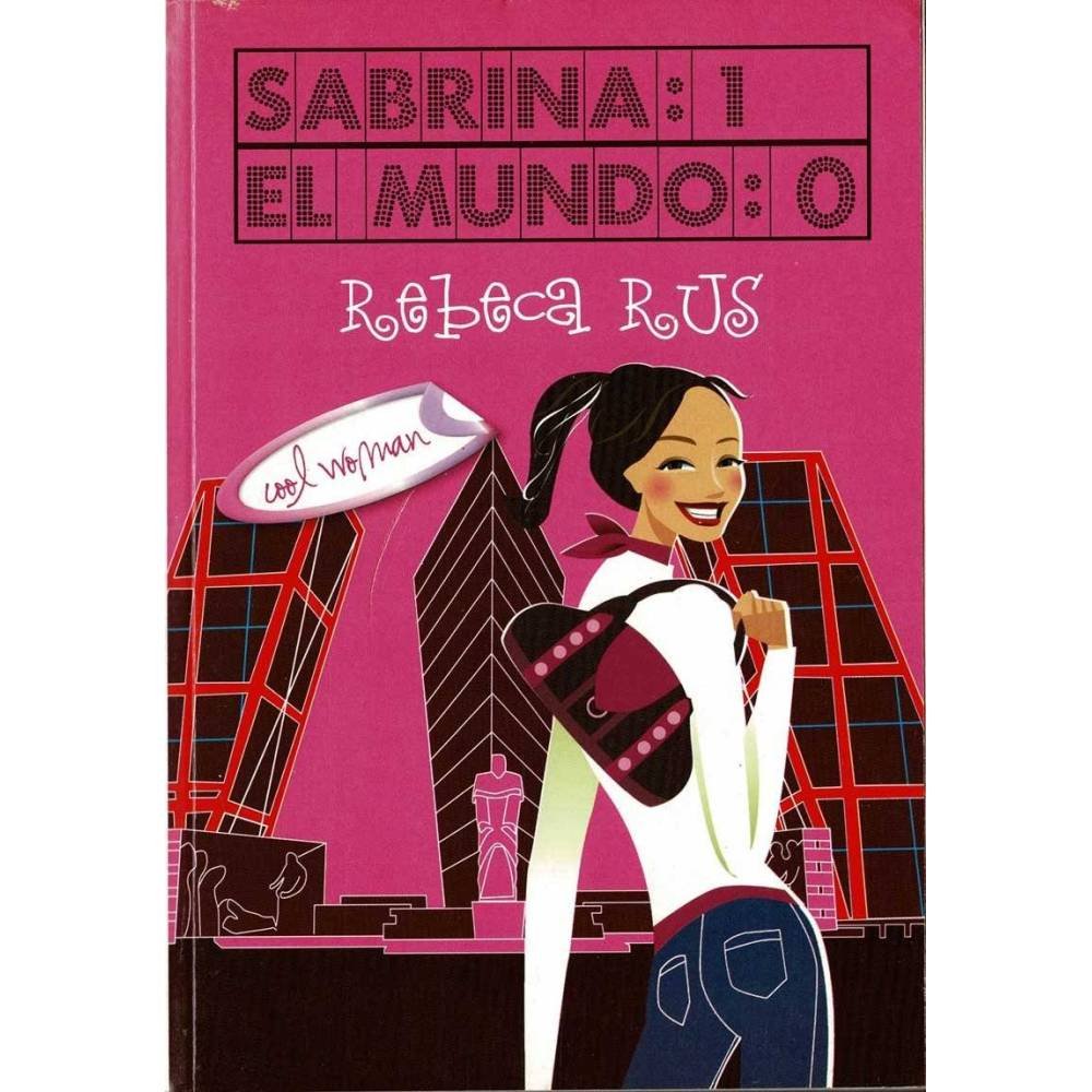 Sabrina: 1. El Mundo: 0 - Rebeca Rus