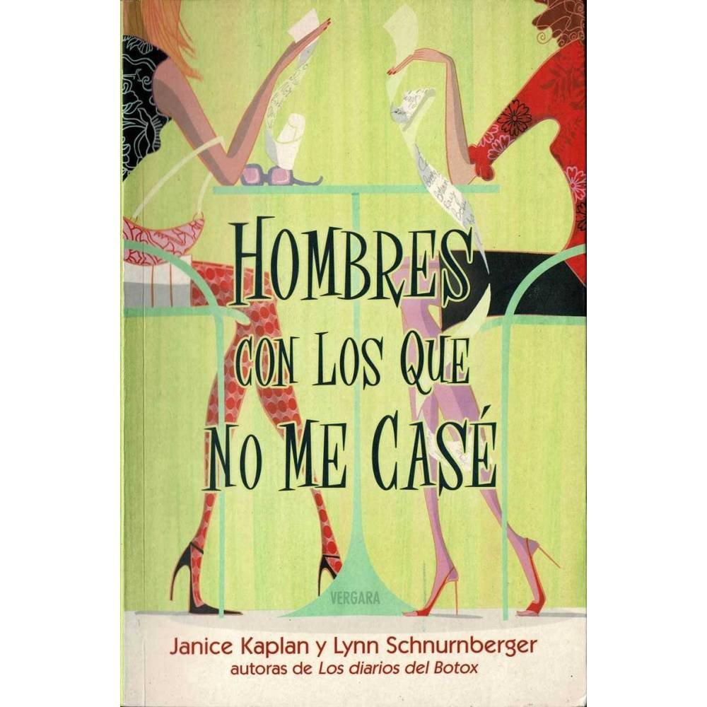 Hombres con los que no me casé - Janice Kaplan