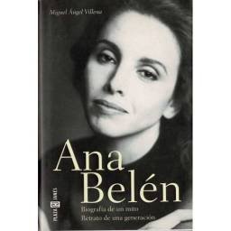Ana Belén. Biografía de un...