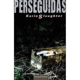 Perseguidas - Karin Slaughter